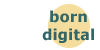 born digital